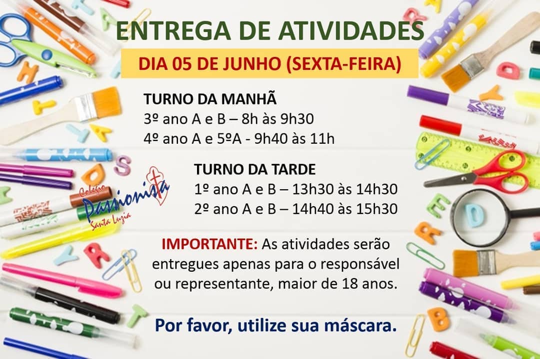Entrega de Atividades - Junho Col�gio Passionista Santa Luzia