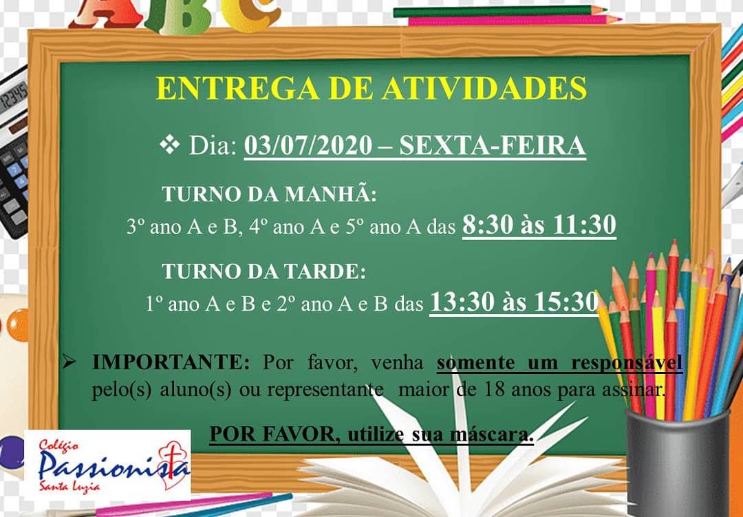 Entrega de Atividades - Julho Col�gio Passionista Santa Luzia