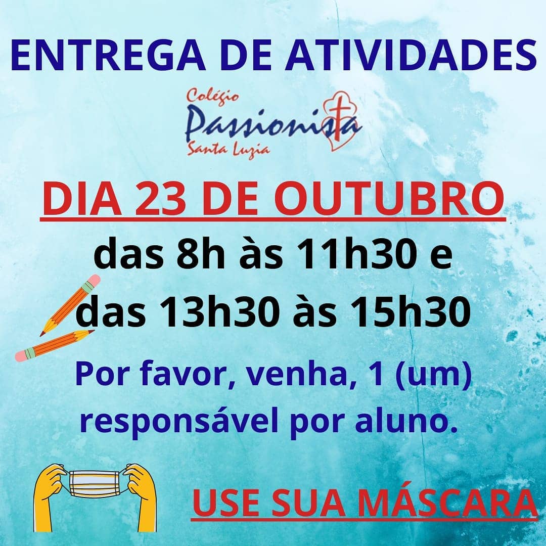 Entrega de Atividades - Outubro Col�gio Passionista Santa Luzia