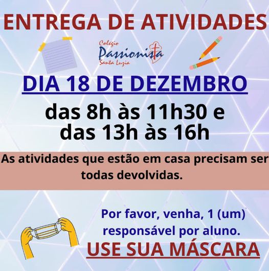 Entrega de Atividades - Dezembro Col�gio Passionista Santa Luzia