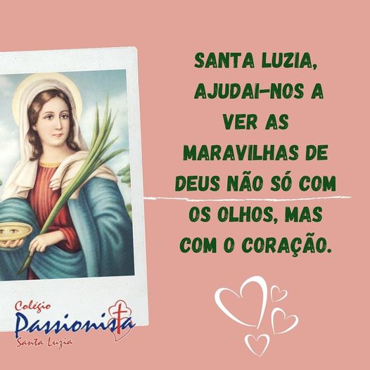 Viva Santa Luzia! Col�gio Passionista Santa Luzia