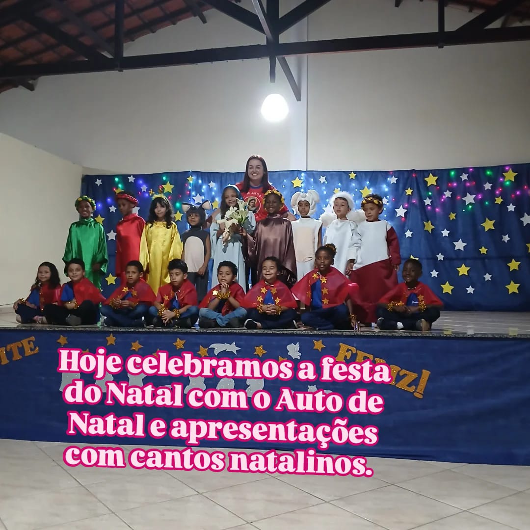 Celebra��o do Natal com o Auto do Natal e hinos natalinos Col�gio Passionista Santa Luzia